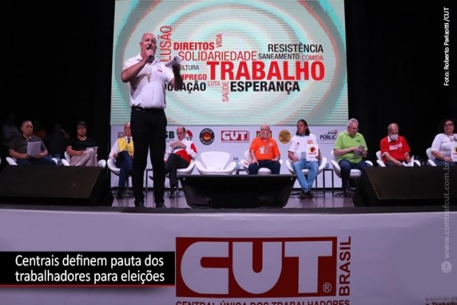 Centrais sindicais aprovam pauta unificada dos trabalhadores para as eleições de 2022
