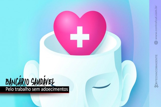 Contraf-CUT divulga programação do Seminário Adoecimento Psíquico no Trabalho Bancário