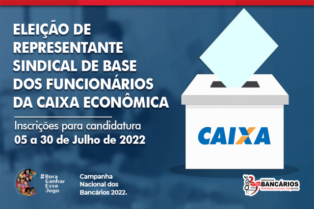 SEEBF/PI divulga edital para eleição Delegados Sindicais da Caixa