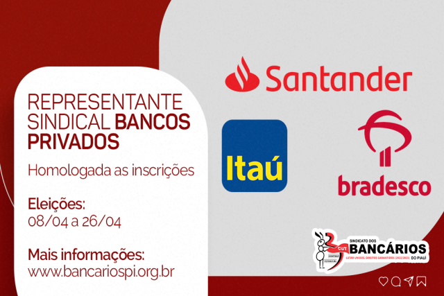 Homologada as inscrições para as eleições de Delegados Sindicais dos bancos privados