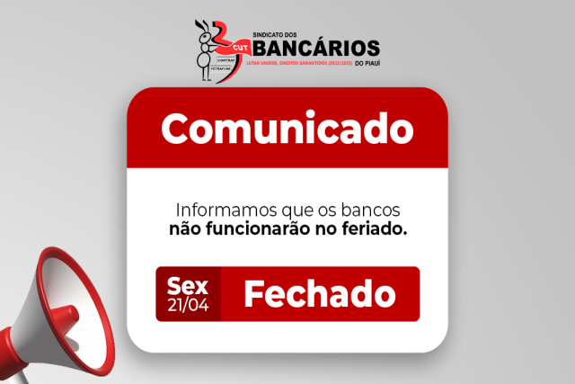 Horário de funcionamento dos bancos no feriado de Tiradentes (21/04)