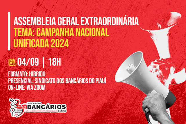 SEEBF/PI convoca a categoria bancária para Assembleia Geral Extraordinária no dia 04 de setembro