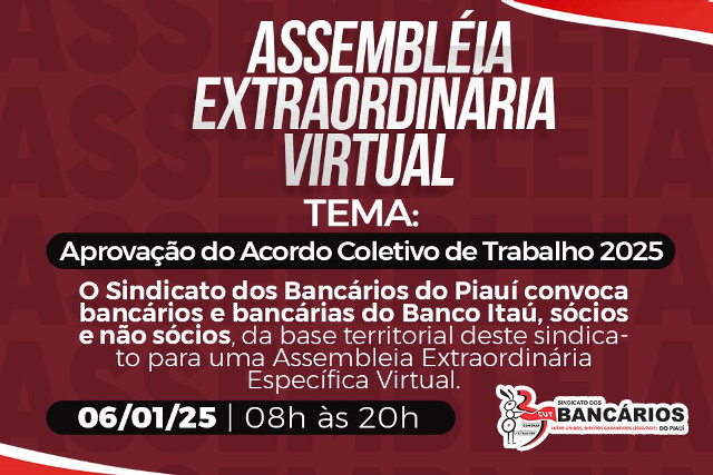 SEEBF/PI convoca bancários e bancárias do Itaú para Assembleia Específica de Votação do ACT 2025 (dia 06/01)