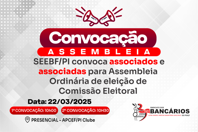 SEEBF/PI convoca associados e associadas para Assembleia Ordinária de eleição de Comissão Eleitoral