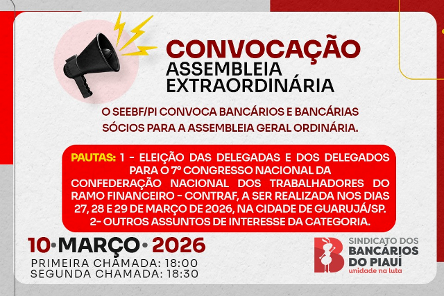 Assembleia Geral Extraordinária Eleição de delegados(as) para o 7º Congresso da CONTRAF