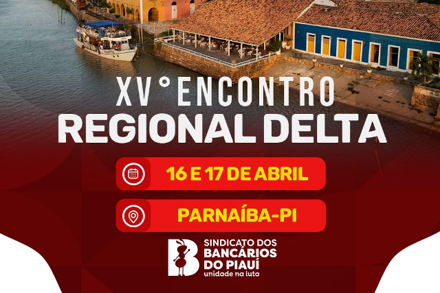 SEEBF/PI promove XV Encontro da Regional Delta (Parnaíba) nesta sexta (17/04)