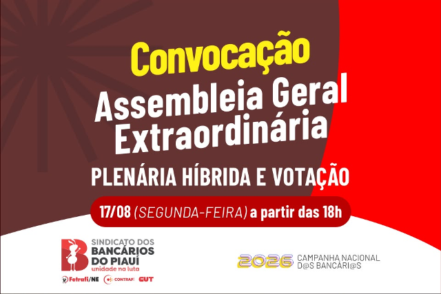 SEEBF/PI convoca para Assembleia Geral Extraordinária, Plenária e Votação (17/08)