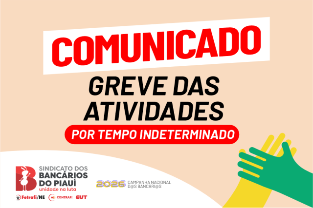 SEEBF/PI informa sobre greve por prazo indeterminado aos usuários e população em geral