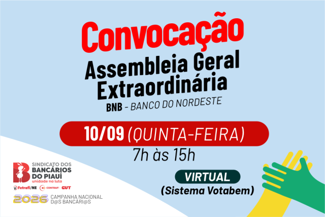 SEEBF/PI convoca bancários e bancárias do BNB para Assembleia Geral Extraordinária