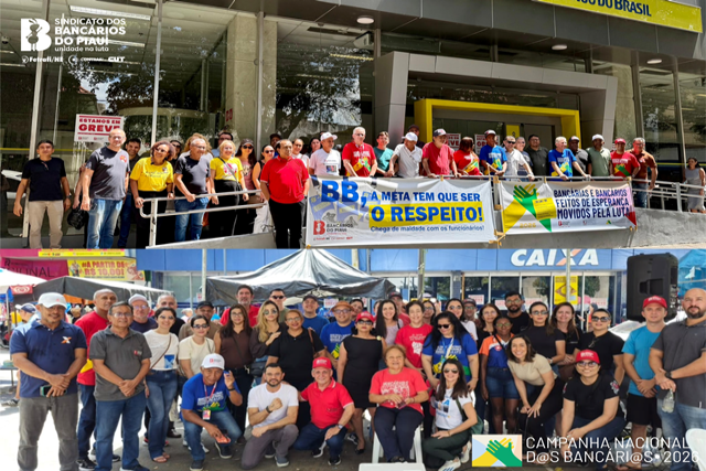 Bancários e bancárias da Caixa e Banco do Brasil no Piauí entram em Greve